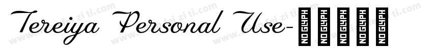 Tereiya Personal Use字体转换